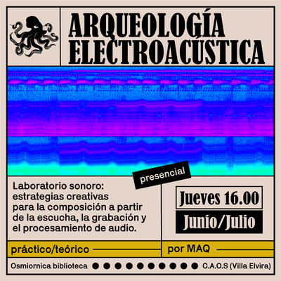 ARQUEOLOGÍA ELECTROACÚSTICA